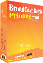 BroadCast Batch Printing